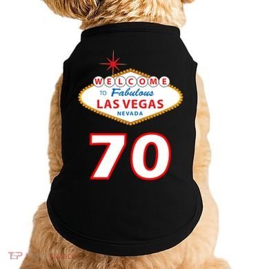 70 Years Old In Vegas 70th Birthday Doggie Tank