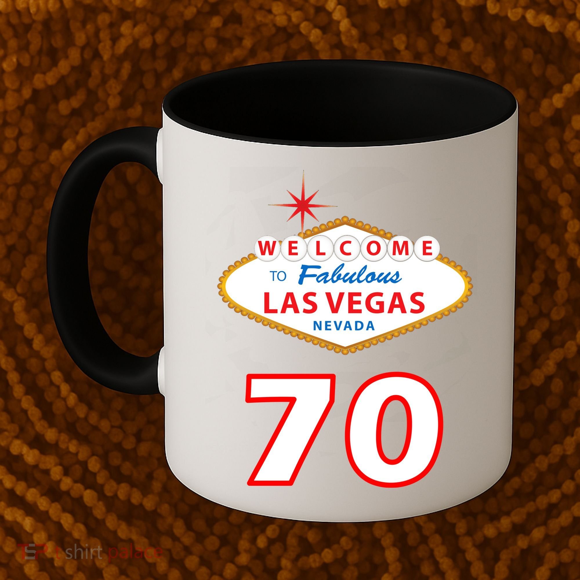 70 Years Old In Vegas 70th Birthday Coffee Mug