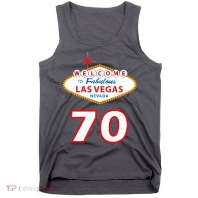 70 Years Old In Vegas 70th Birthday Tank Top
