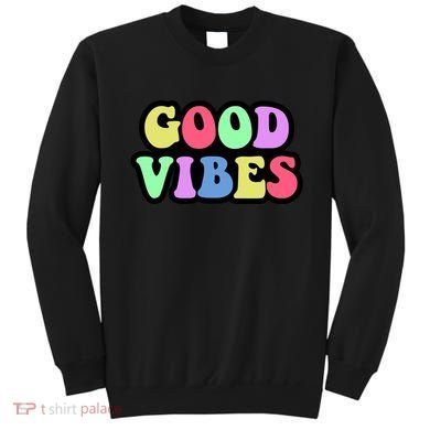 70s Retro Groovy Hippie Good Vibes Bold Sweatshirt