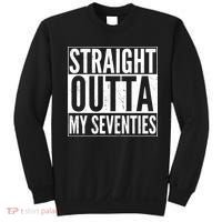 70th Birthday - Straight Outta My Seventies Sweatshirt thumb 0