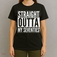 70th Birthday - Straight Outta My Seventies T-Shirt thumb 4