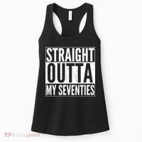 70th Birthday - Straight Outta My Seventies Women's Tank Top thumb 0