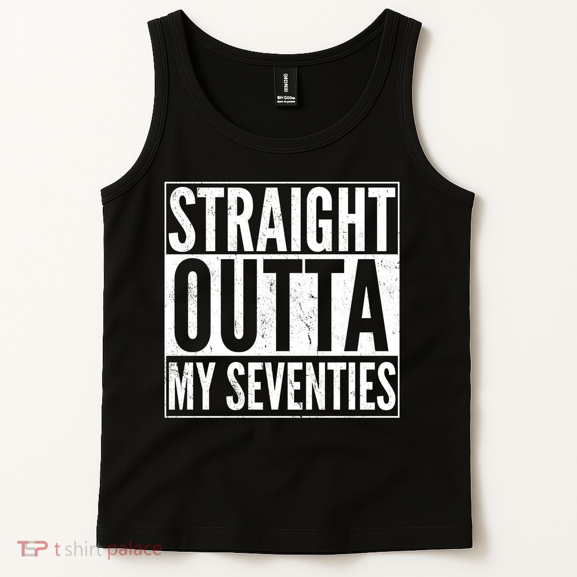70th Birthday - Straight Outta My Seventies Tank Top