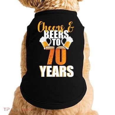 70th Birthday Cheers & Beers To 70 Years Doggie Tank