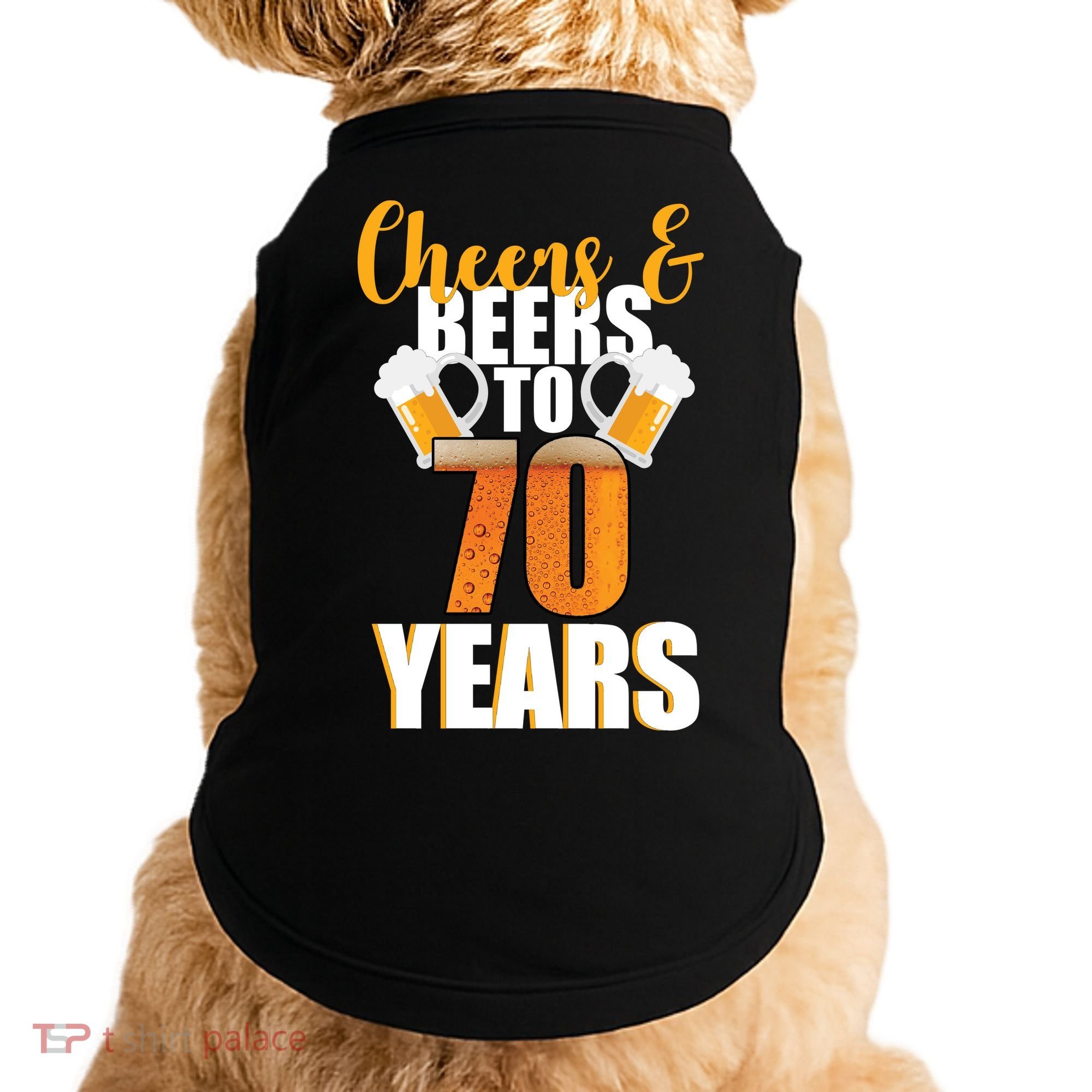 70th Birthday Cheers & Beers To 70 Years Doggie Tank