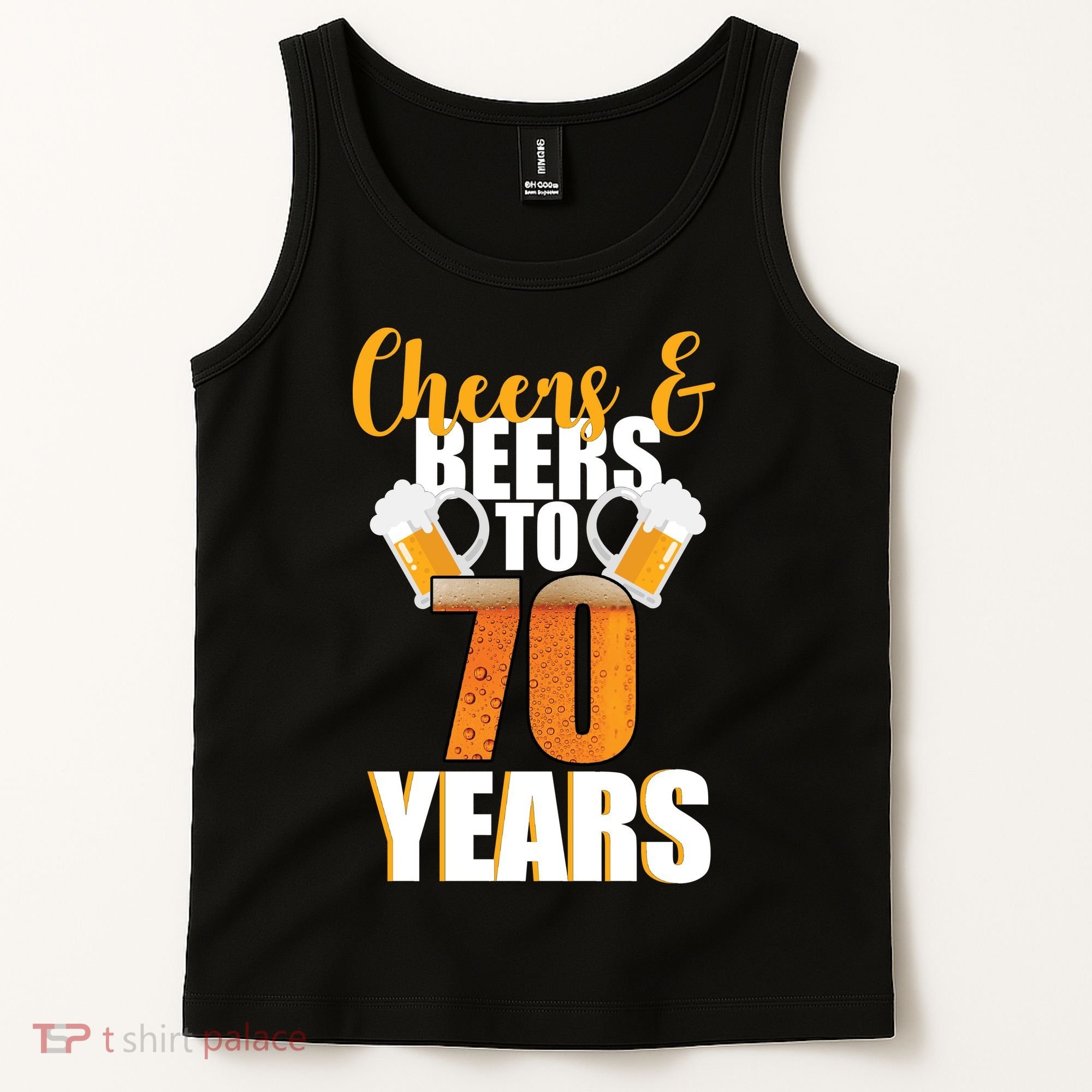 70th Birthday Cheers & Beers To 70 Years Tank Top