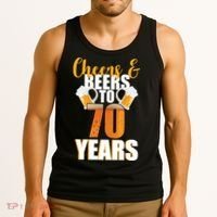 70th Birthday Cheers & Beers To 70 Years Tank Top thumb 3