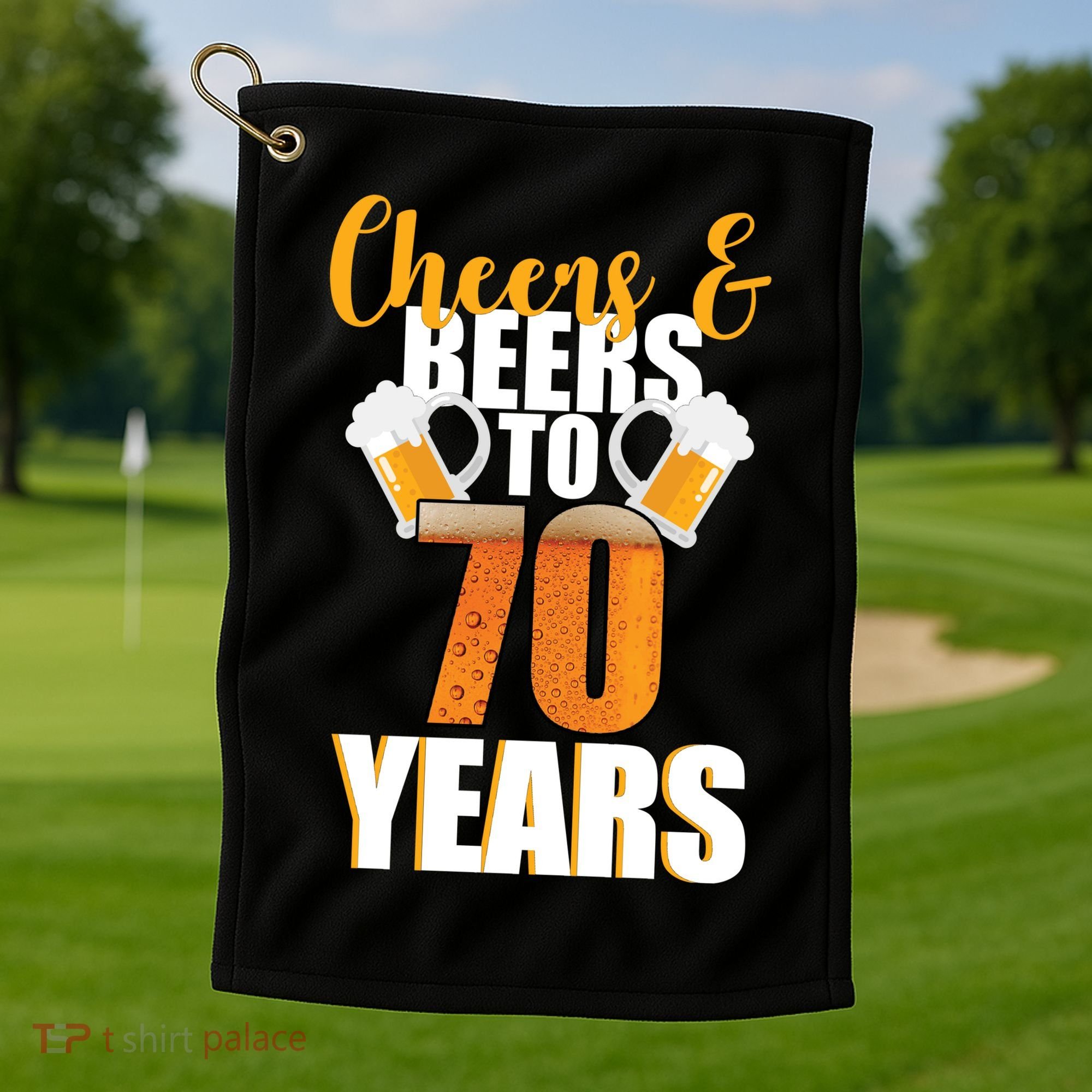 70th Birthday Cheers & Beers To 70 Years Golf Towel