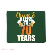 70th Birthday Cheers & Beers To 70 Years Mousepad thumb 0