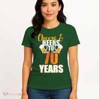 70th Birthday Cheers & Beers To 70 Years Women's T-Shirt thumb 4
