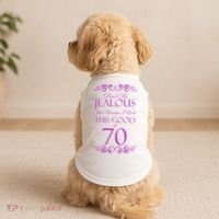 70th Birthday: Don't Be Jealous Just Because I Look This Good At 70 Doggie Tank thumb 2