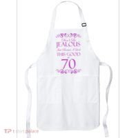 70th Birthday: Don't Be Jealous Just Because I Look This Good At 70 Apron thumb 0