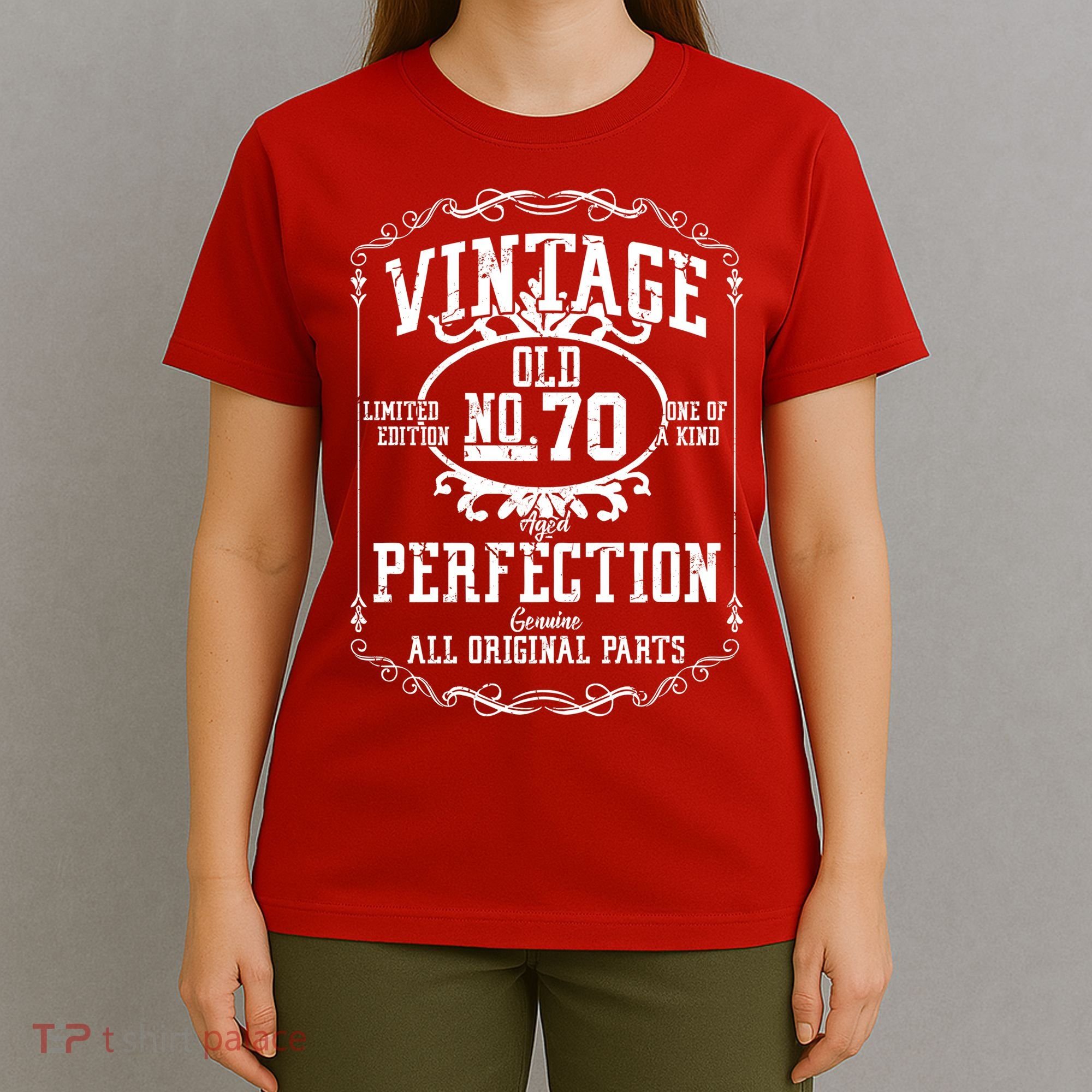 70th Birthday Genuine All Original Parts T-Shirt