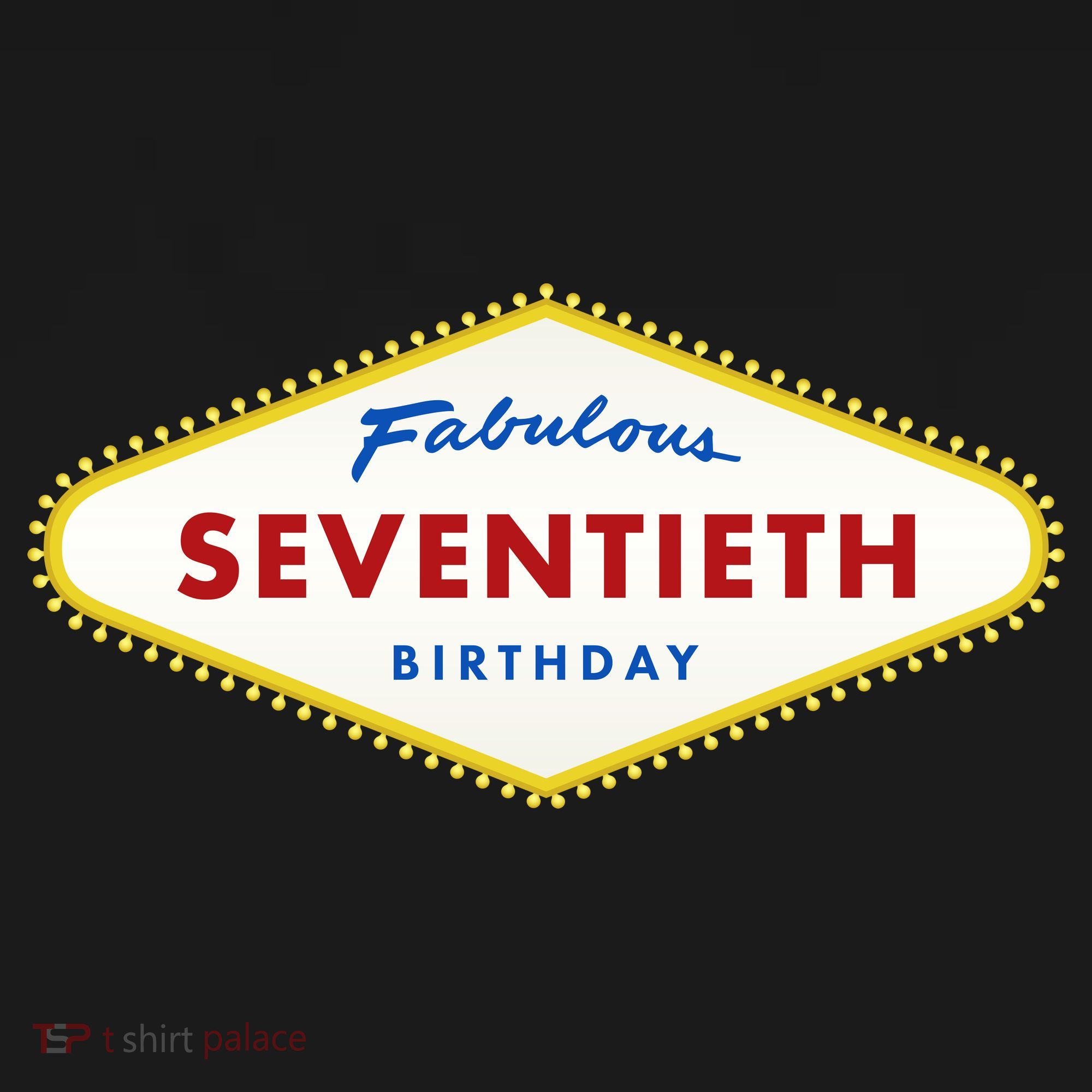 70th Birthday Las Vegas Fabulous Seventieth Sweatshirt