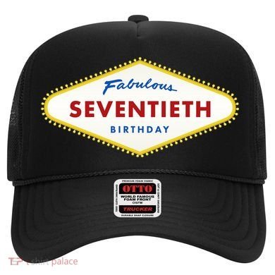 70th Birthday Las Vegas Fabulous Seventieth Hat