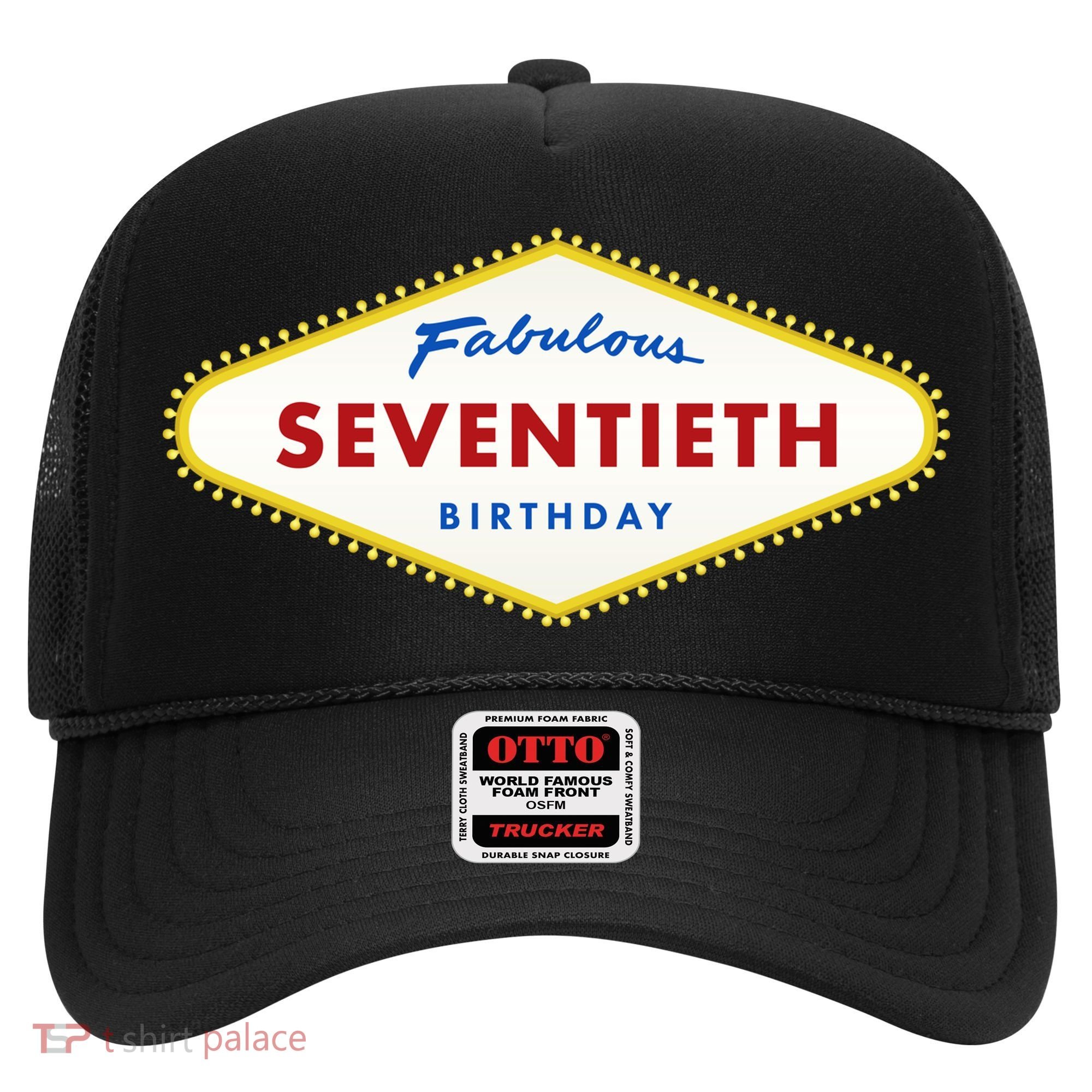 70th Birthday Las Vegas Fabulous Seventieth Hat
