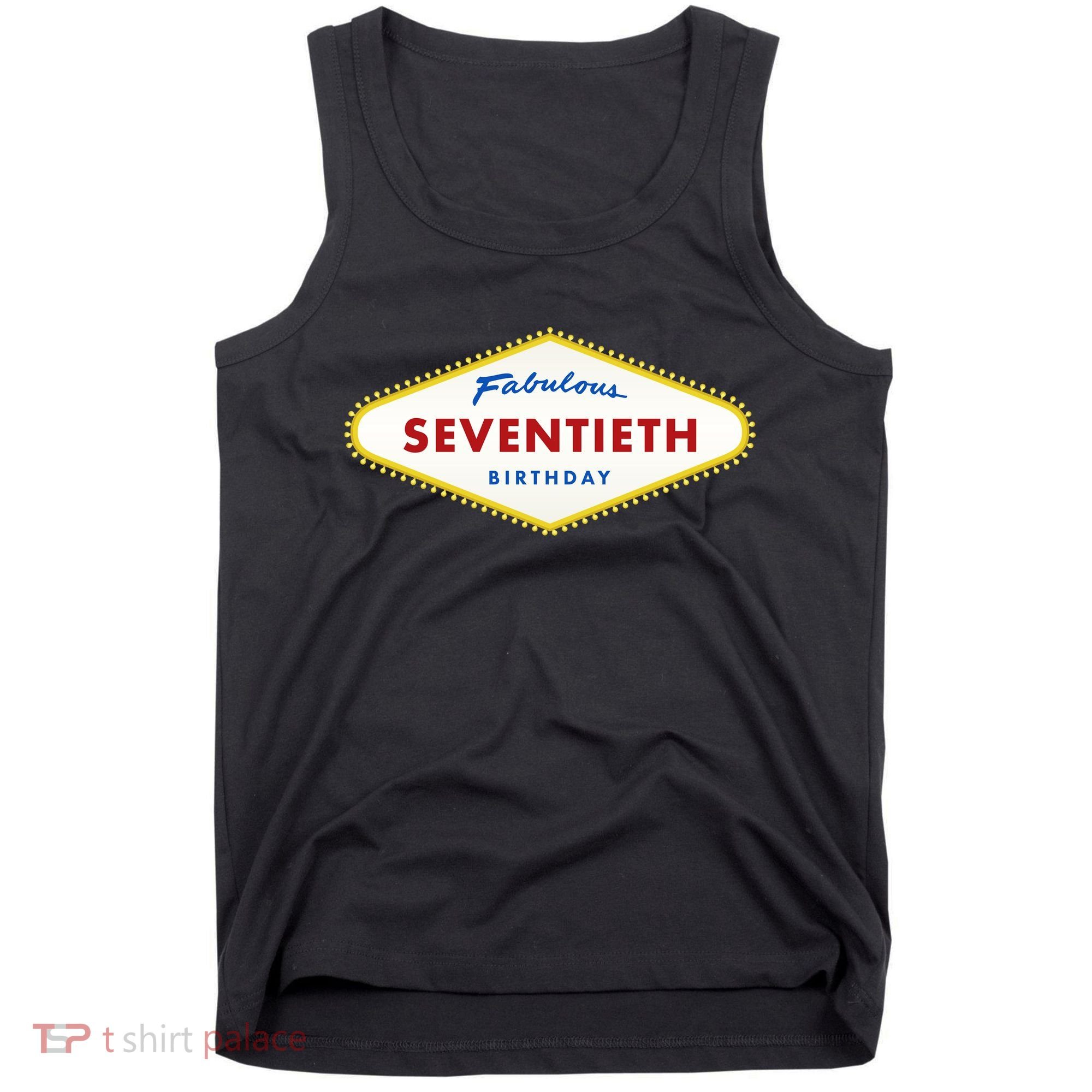 70th Birthday Las Vegas Fabulous Seventieth Tank Top