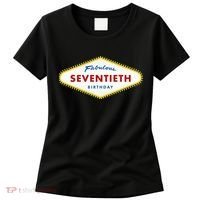 70th Birthday Las Vegas Fabulous Seventieth Women's T-Shirt thumb 0