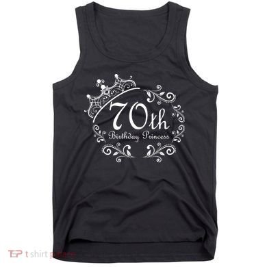 70th Birthday Princess Tank Top
