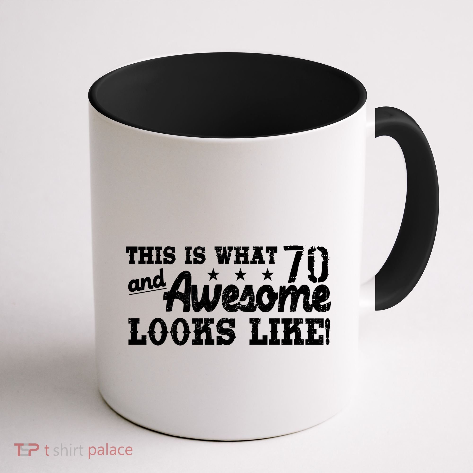 70th Birthday This Is What Awesome Looks Like  Coffee Mug