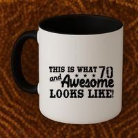 70th Birthday This Is What Awesome Looks Like  Coffee Mug thumb 2