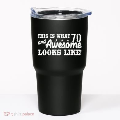 70th Birthday This Is What Awesome Looks Like  Tumbler
