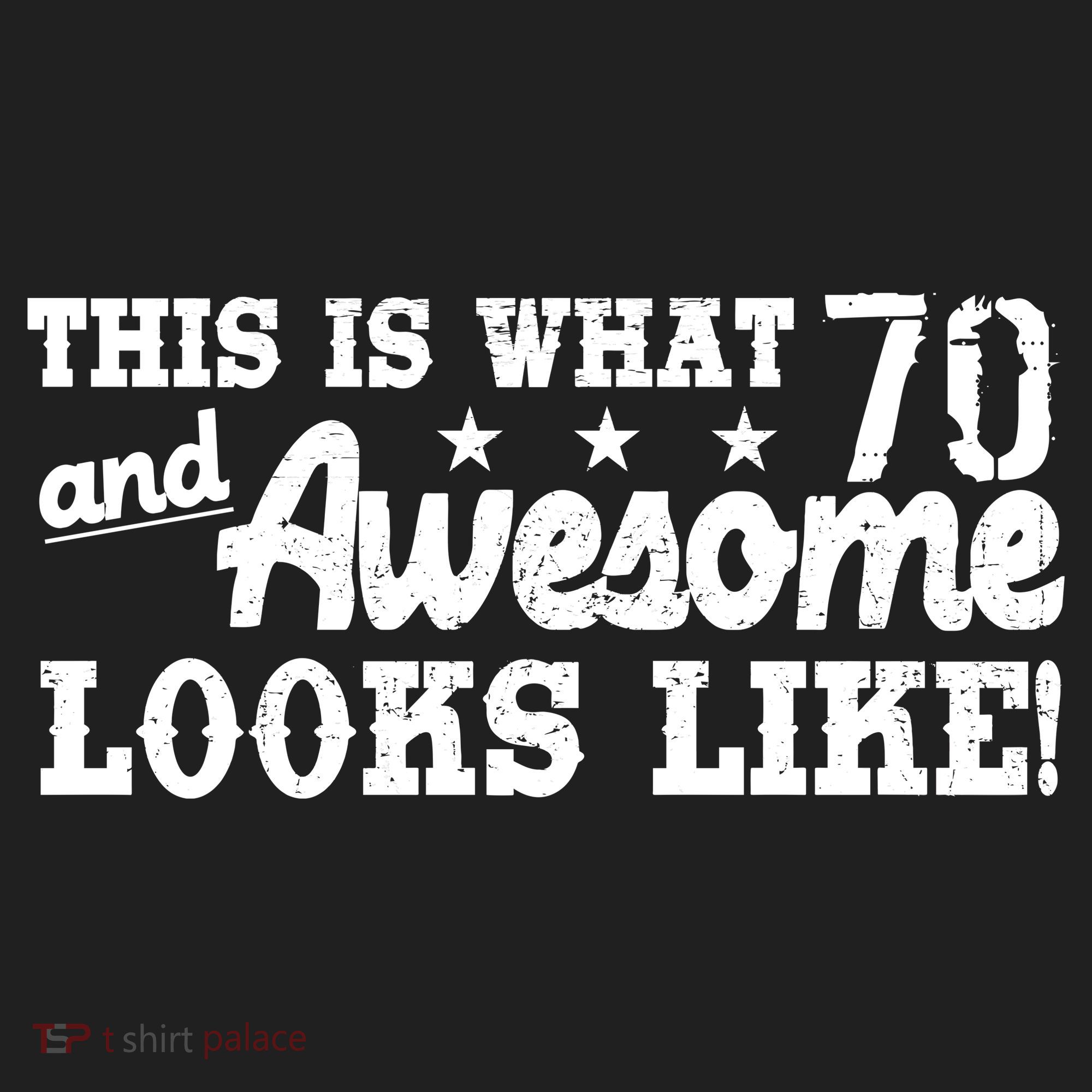 70th Birthday This Is What Awesome Looks Like  Tumbler