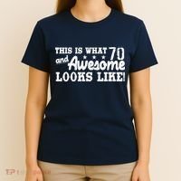 70th Birthday This Is What Awesome Looks Like  T-Shirt thumb 4