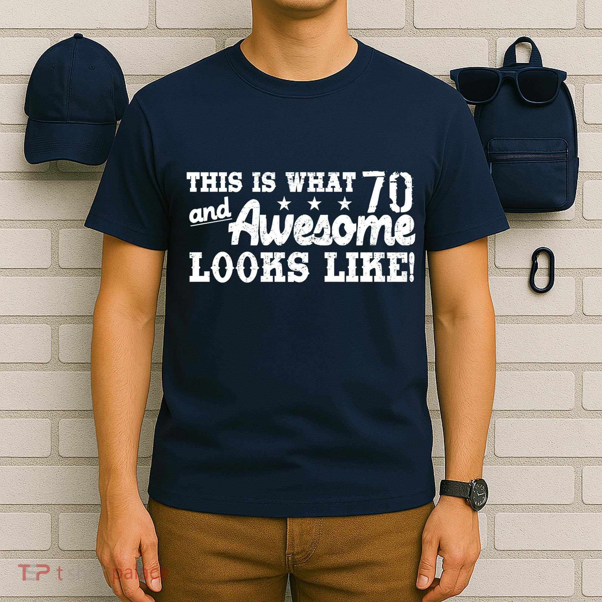 70th Birthday This Is What Awesome Looks Like  T-Shirt