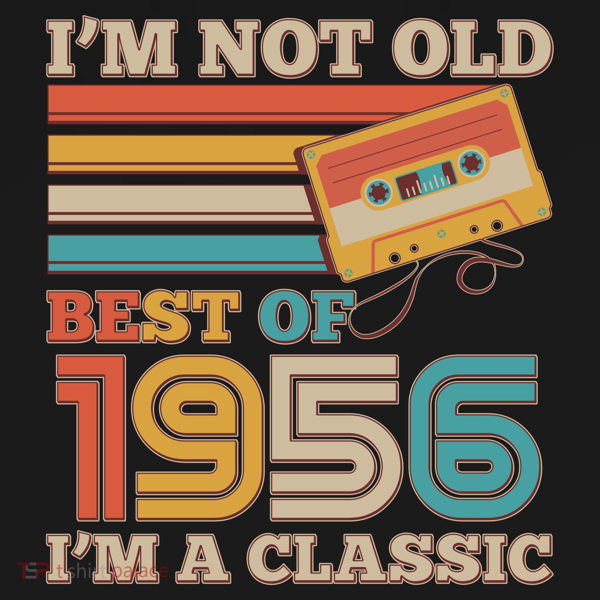 70th 1956 Birthday Retro I'm Not Old I'm A Classic Best Of Cassette Tape  Women's Tank Top