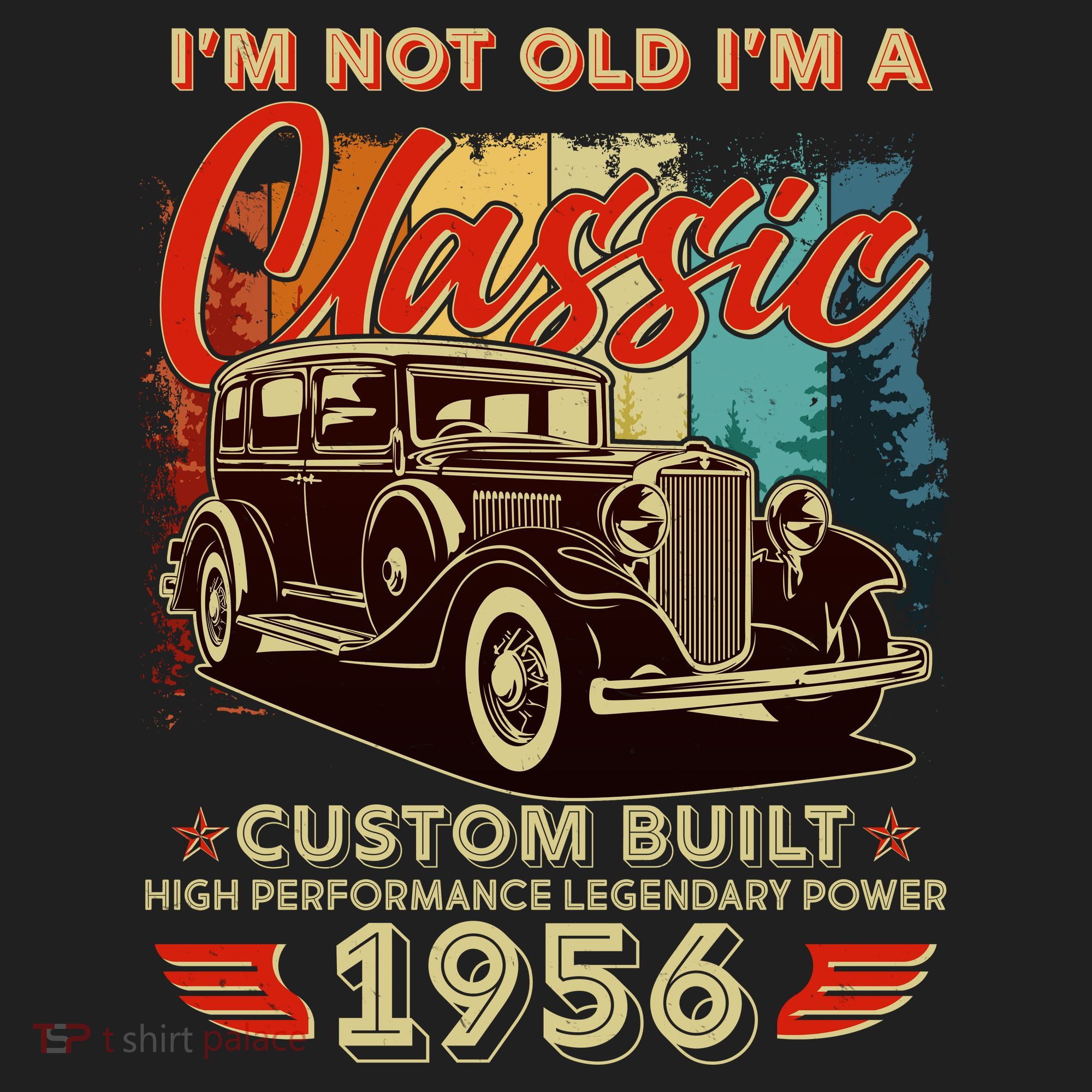 70th 1956 Birthday I'm Not Old I'm A Classic Custom Built High Performance Legendary Power  Women's Sweatshirt