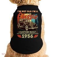 70th 1956 Birthday I'm Not Old I'm A Classic Custom Built High Performance Legendary Power  Doggie Tank thumb 0