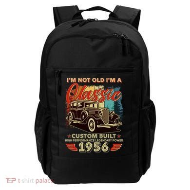70th 1956 Birthday I'm Not Old I'm A Classic Custom Built High Performance Legendary Power  Backpack