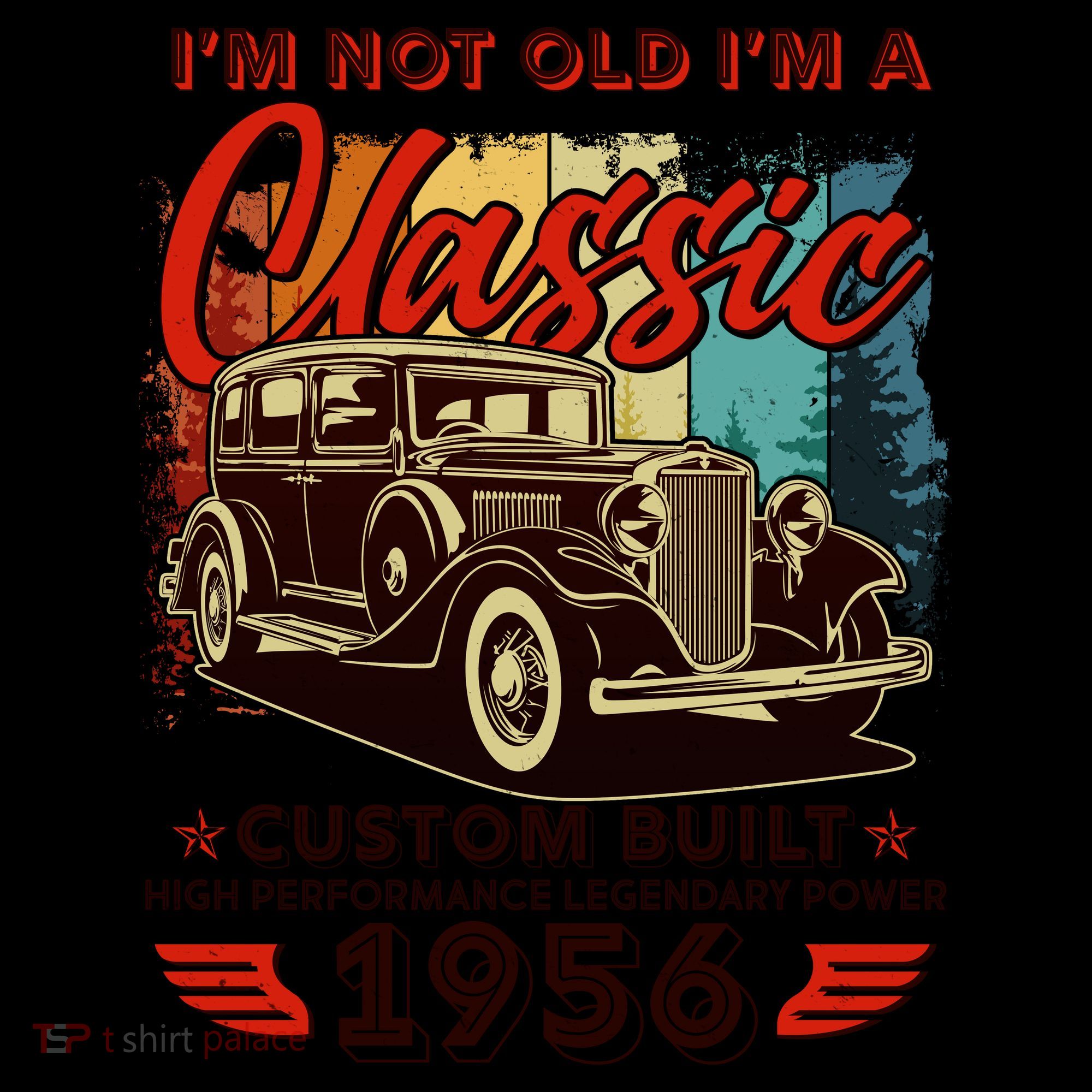 70th 1956 Birthday I'm Not Old I'm A Classic Custom Built High Performance Legendary Power  Coffee Mug