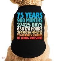 75 Years Of Being Awesome Birthday Time Breakdown Doggie Tank thumb 0