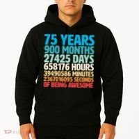 75 Years Of Being Awesome Birthday Time Breakdown Hoodie thumb 2