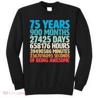 75 Years Of Being Awesome Birthday Time Breakdown Sweatshirt thumb 0