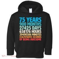 75 Years Of Being Awesome Birthday Time Breakdown Toddler Hoodie thumb 0