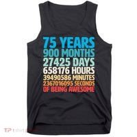 75 Years Of Being Awesome Birthday Time Breakdown Tank Top thumb 0