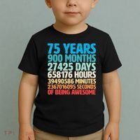 75 Years Of Being Awesome Birthday Time Breakdown Toddler T-Shirt thumb 2