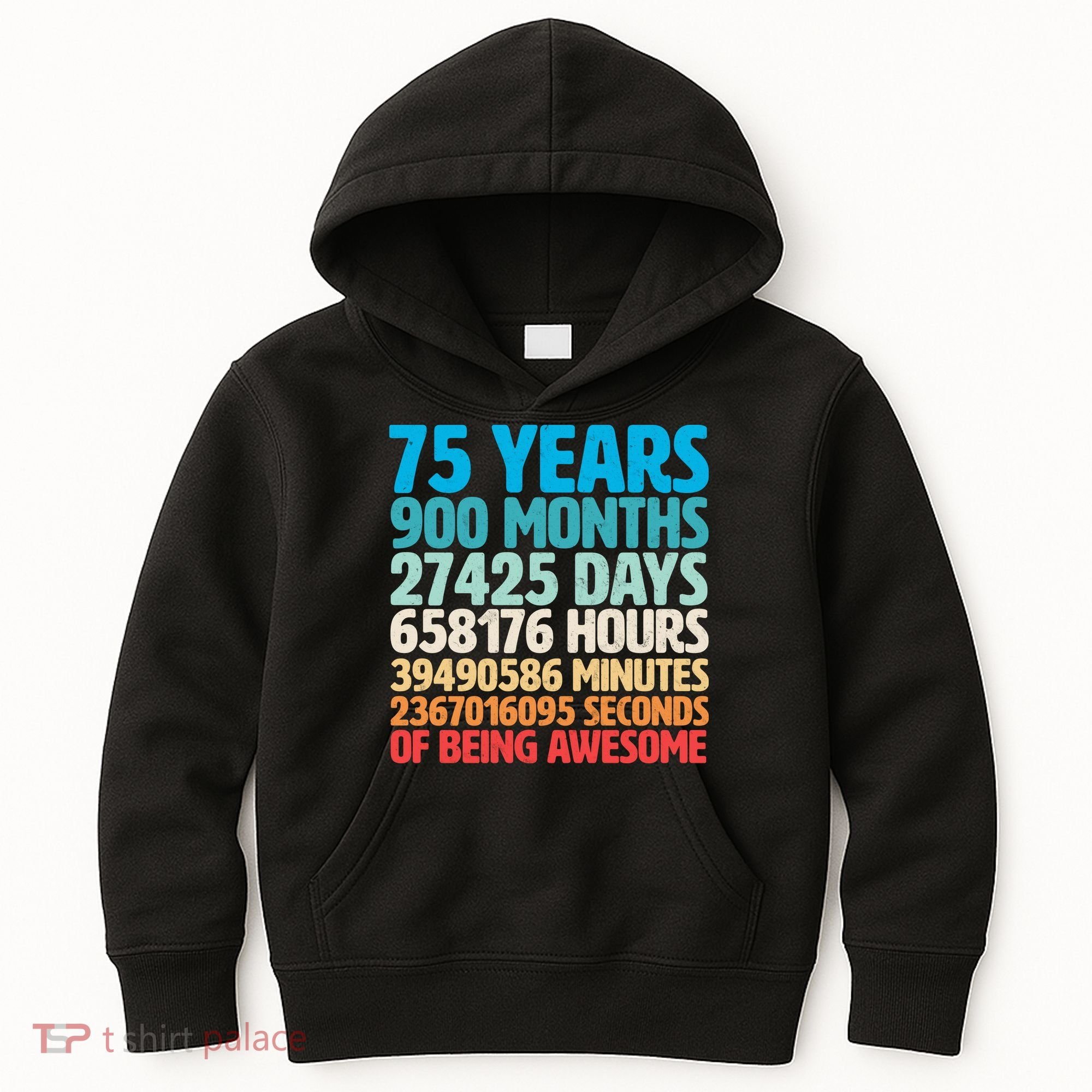 75 Years Of Being Awesome Birthday Time Breakdown Kids Hoodie