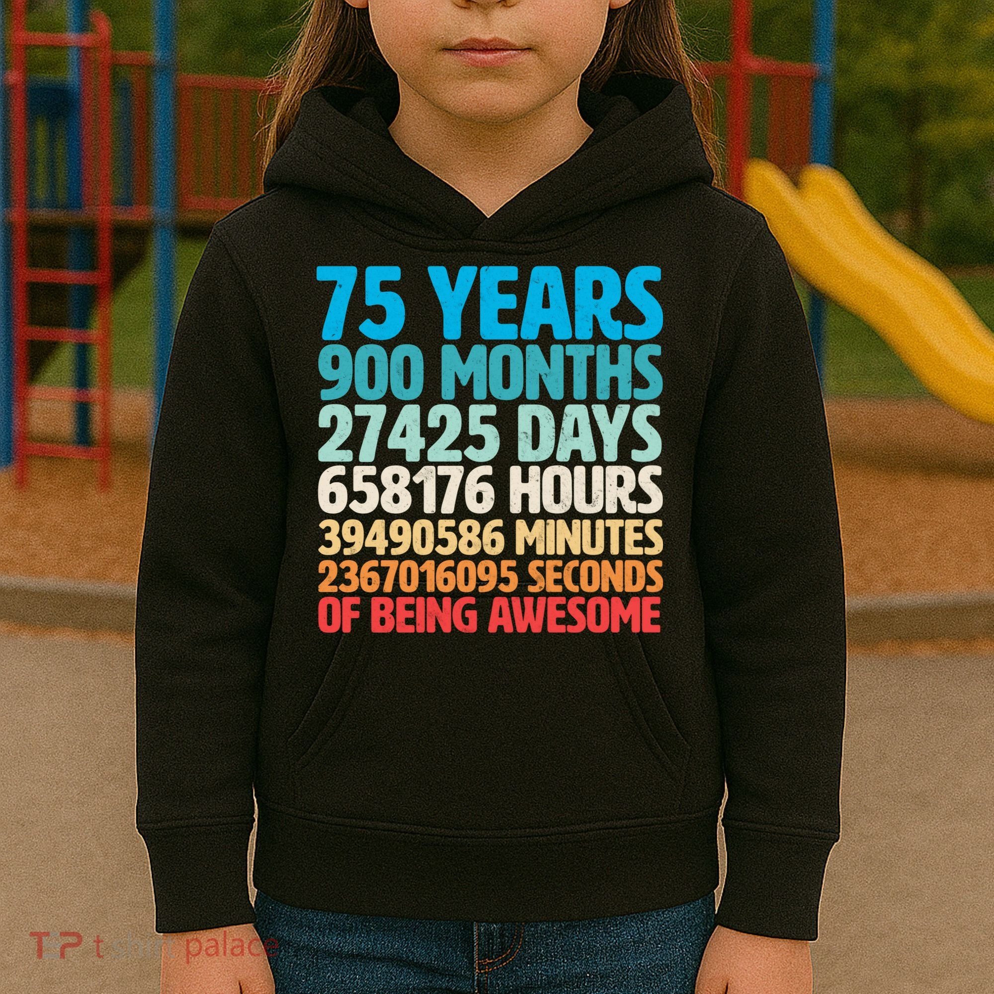 75 Years Of Being Awesome Birthday Time Breakdown Kids Hoodie