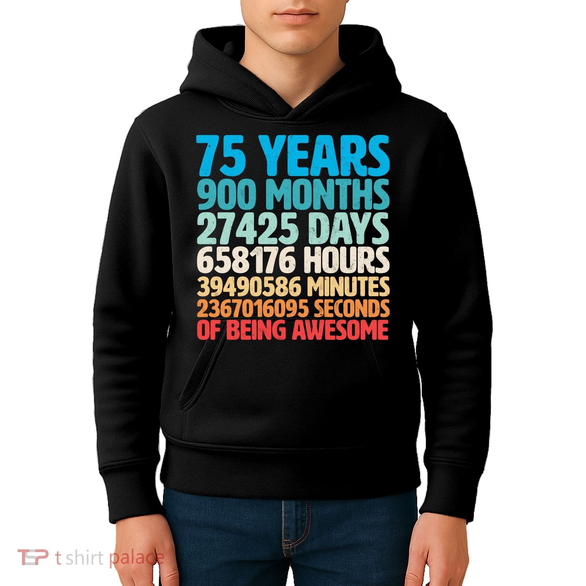 75 Years Of Being Awesome Birthday Time Breakdown Kids Hoodie