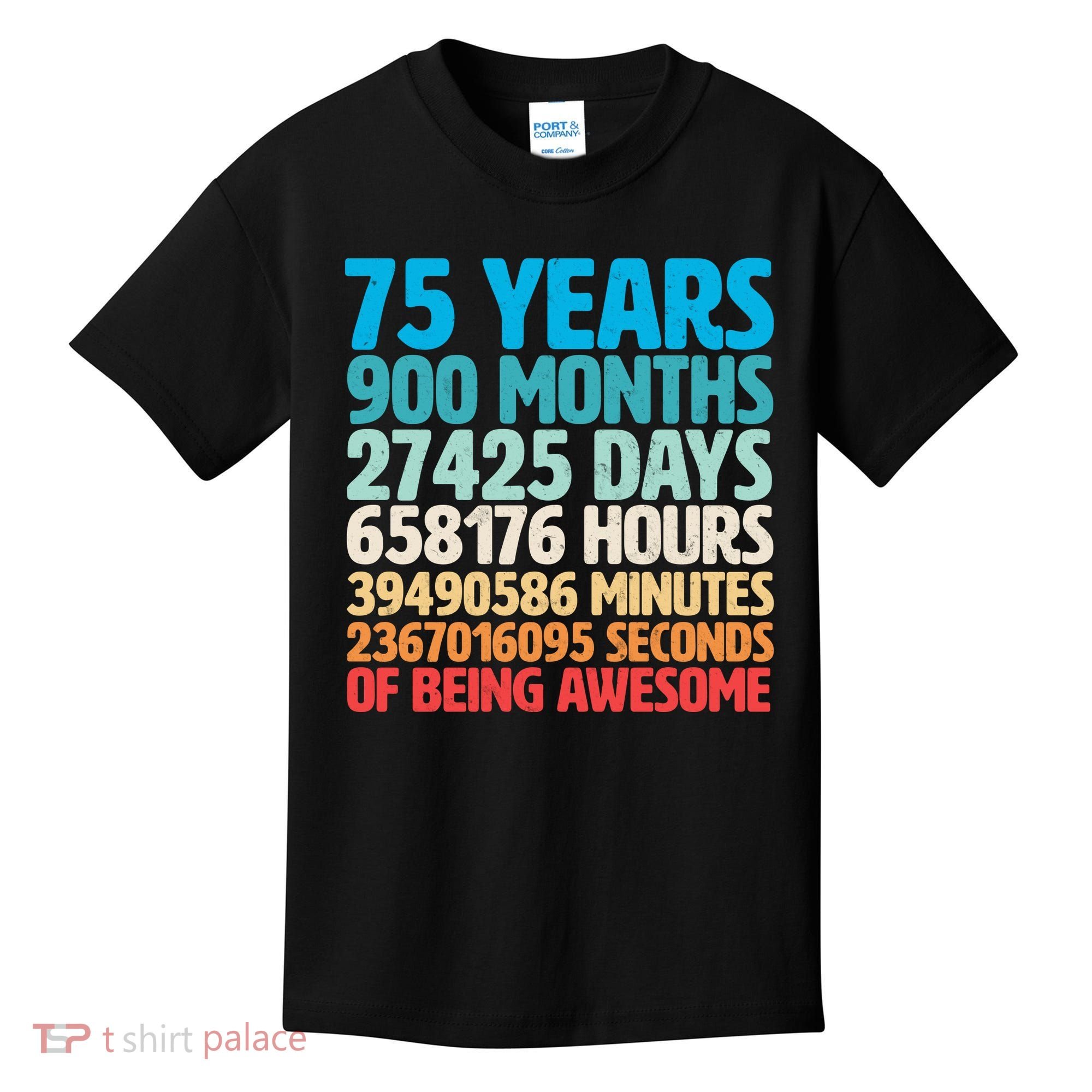 75 Years Of Being Awesome Birthday Time Breakdown Kids T-Shirt