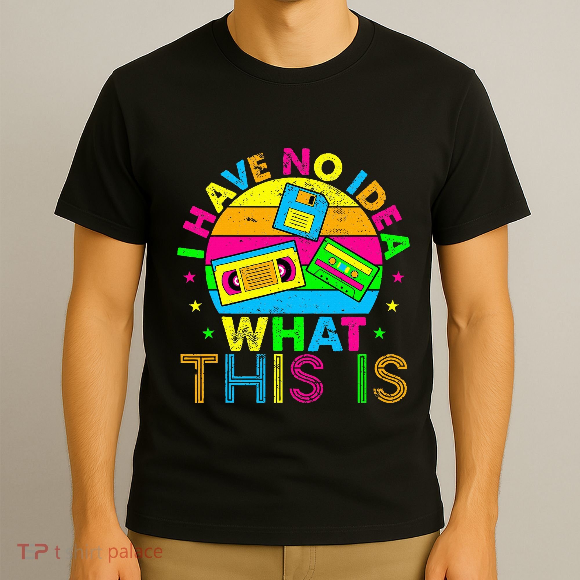 70s 80s 90s Outfit I Have No Idea T-Shirt