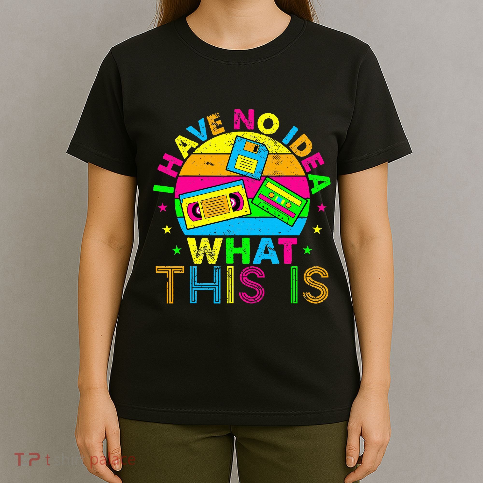 70s 80s 90s Outfit I Have No Idea T-Shirt