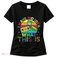 70s 80s 90s Outfit I Have No Idea Women's T-Shirt thumb 0