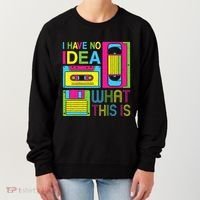 70s 80s 90s Outfit I Have No Idea What This Is Women's Sweatshirt thumb 0