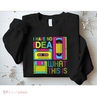 70s 80s 90s Outfit I Have No Idea What This Is Sweatshirt thumb 2